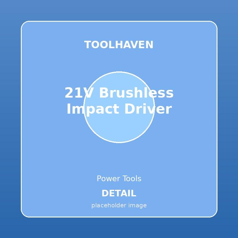 21V Brushless Impact Driver